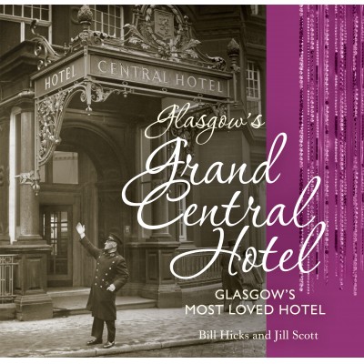 Glasgow’s Grand Central Hotel: Glasgow’s most loved hotel