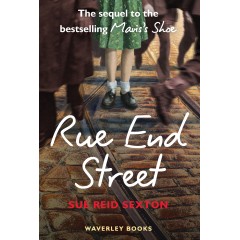 Rue End Street: The sequel to Mavis’s Shoe