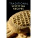 Traditional Scottish Recipes (Waverley Scottish Classics series)