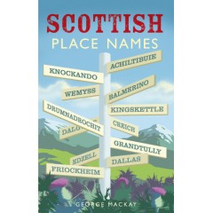 Scottish Placenames (Waverley Scottish Classics series)