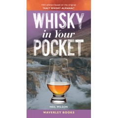 'Whisky in Your Pocket': 10th edition based on the original 'Malt Whisky Almanac' by Neil Wilson