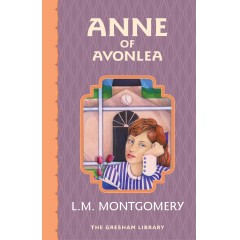 Anne of Avonlea - eBook (The Gresham Library)